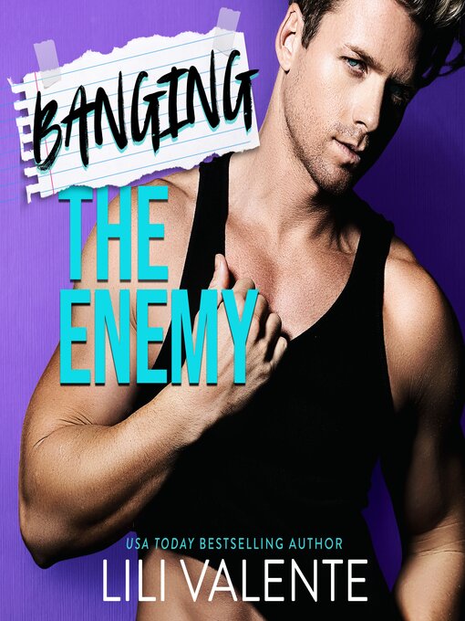 Title details for Banging the Enemy by Lili Valente - Available
